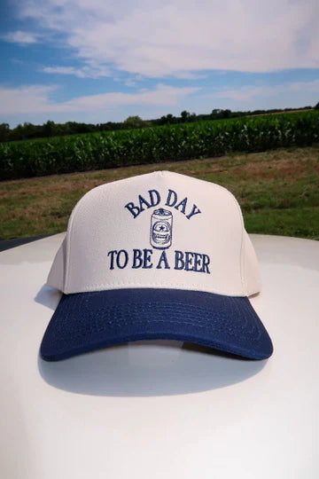 ‘Bad Day To Be A Beer’ - TRUCKER hat