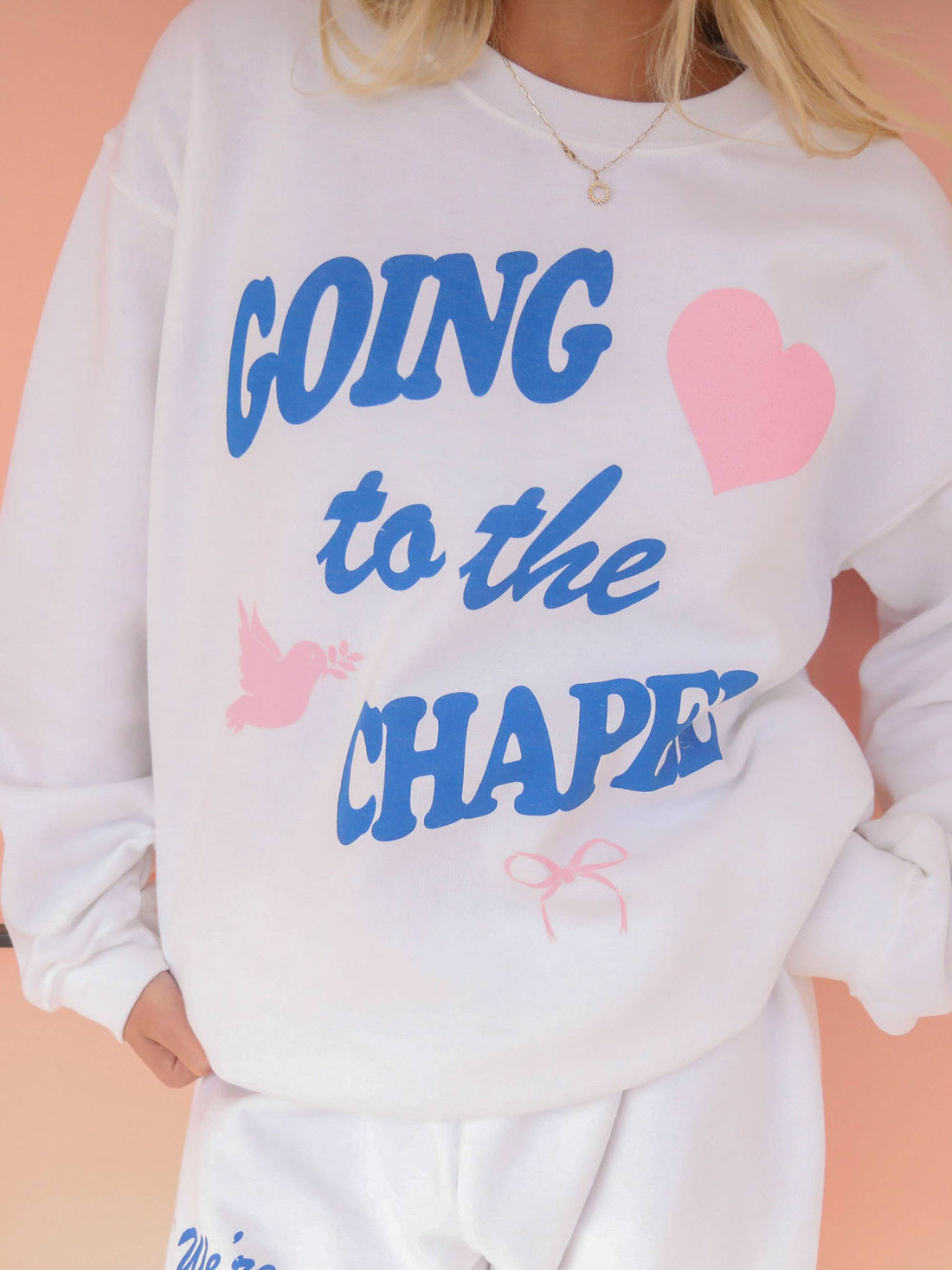 Going to the Chapel Sweatshirt