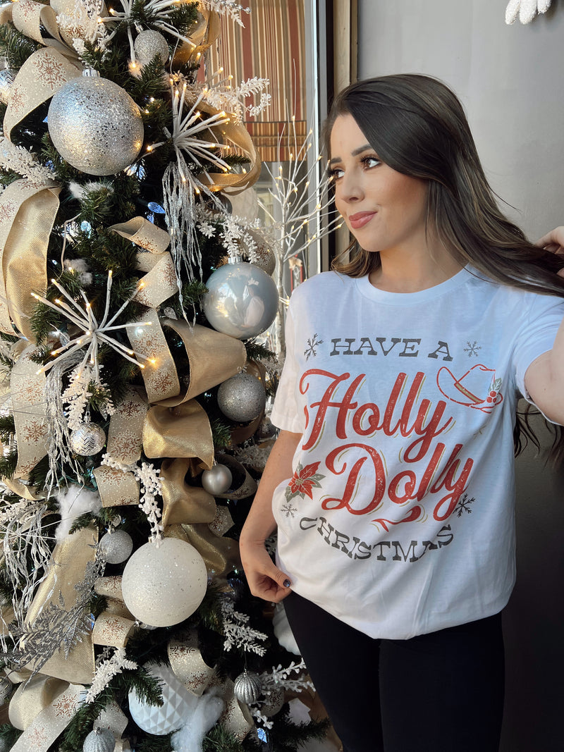 Have A Holly Dolly Christmas Tee